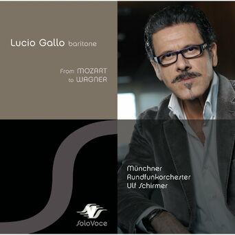 Lucio Gallo: From Mozart to Wagner (From Mozart to Wagner)