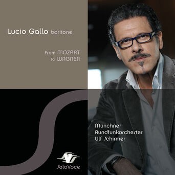 Lucio Gallo: From Mozart to Wagner