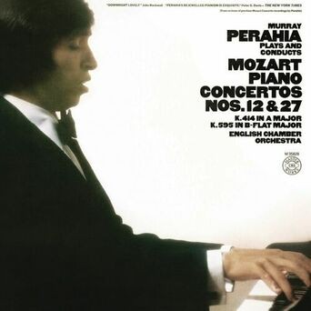 Murray Perahia Plays and Conducts Mozart: Piano Concertos Nos. 12 & 27