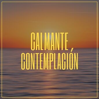 # Calmante Contemplación