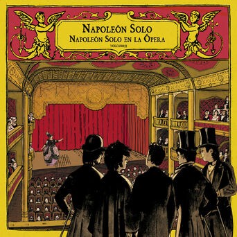 Napoleon Solo En La Ópera