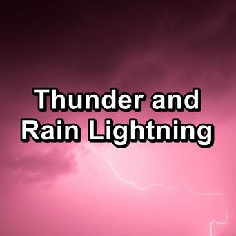 Thunder and Rain Lightning
