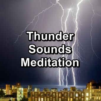 Thunder Sounds Meditation