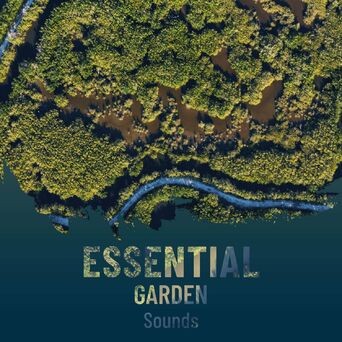 zZz Essential Garden Sounds zZz