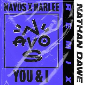 You & I (Nathan Dawe Remix)
