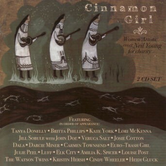 Cinnamon Girl: Women Artists Cover Neil Young for Charity