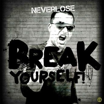 Break Yourself!