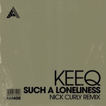 Such A Loneliness (Nick Curly Remixes)