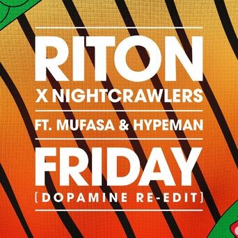 Friday (feat. Mufasa & Hypeman) (Dopamine Re-Edit)