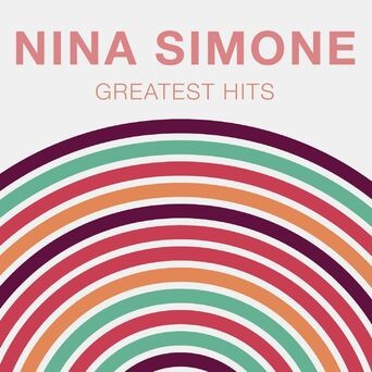 Greatest Hits: Nina Simone