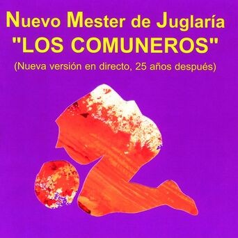 Nuevo Mester De Juglaría / Los Comuneros