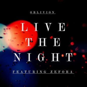Live the Night (feat. Zefora)