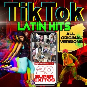 TikTok Latin Hits (20 Super Exitos Latinos de Tik Tok)