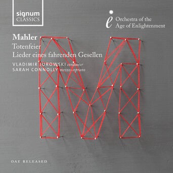 Mahler: Totenfeier, Lieder eines fahrenden Gesellen