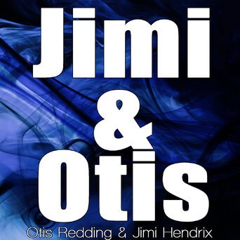Jimi & Otis