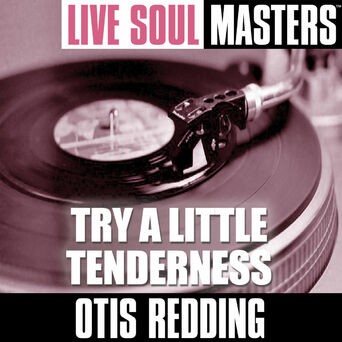 Live Soul Masters: Try A Little Tenderness