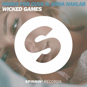 Wicked Games (feat. Anna Naklab) (Radio Edit)