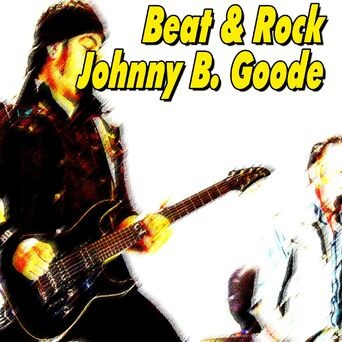 Beat & Rock Johnny B. Goode
