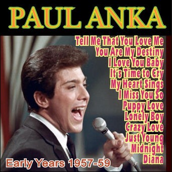 Paul Anka - Early Years 1957-59