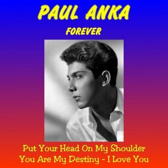 Paul Anka Forever