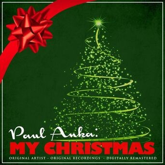 Paul Anka: My Christmas (Remastered)