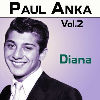 Paul Anka, Vol.2: Diana