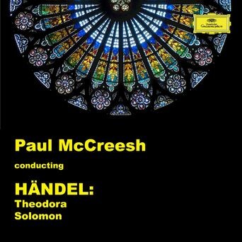 Paul McCreesh - Handel: Theodora & Solomon