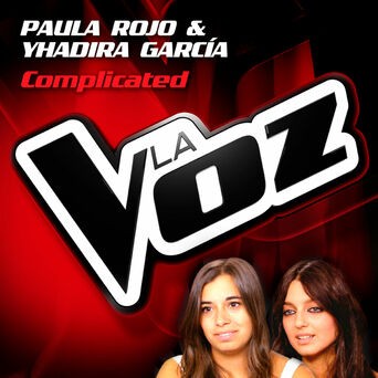 Complicated - La Voz