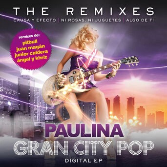 Gran City Pop: The Remixes