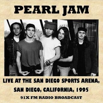 Live at the San Diego Sports Arena, 1995 (Fm Radio Broadcast)
