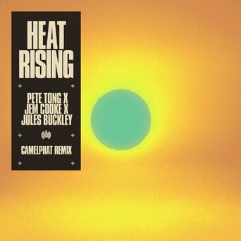 Heat Rising (feat. Jules Buckley) (CamelPhat Remix)