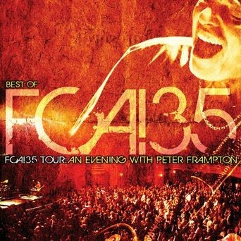 Best of FCA! 35 Tour: An Evening With Peter Frampton