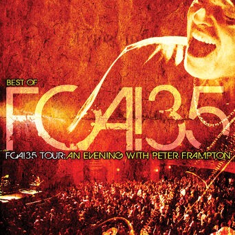 FCA! 35 Tour - An Evening With Peter Frampton (Live)