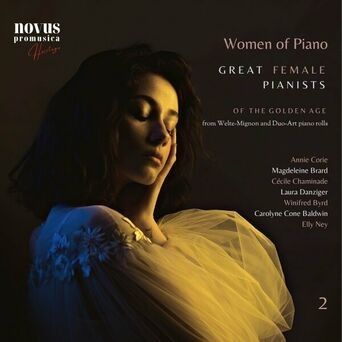 Women of Piano. Great Female Pianists of the Golden Age, Vol. 2