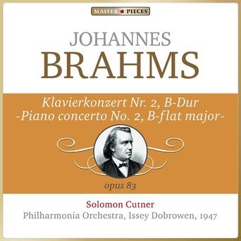 Masterpieces Presents Johannes Brahms: Piano Concerto No. 2 in B-Flat Major, Op. 83
