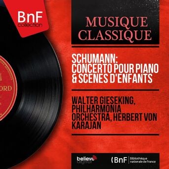 Schumann: Concerto pour piano & Scènes d'enfants