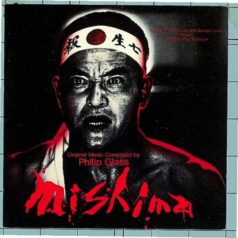 Mishima - Original Music Composed By Philip Glass