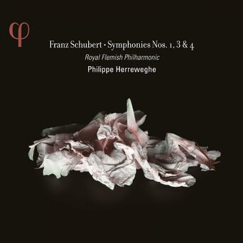 Schubert: Symphonies No. 1, 3 & 4