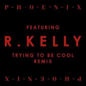Trying To Be Cool (feat. R Kelly) (Remix)