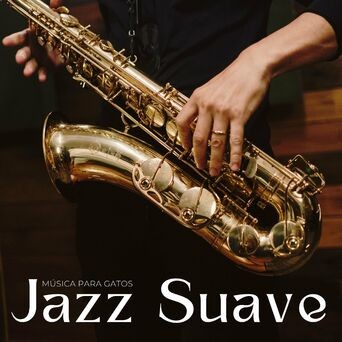 Jazz Suave: Música Para Gatos