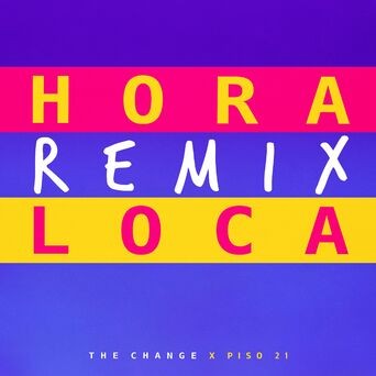 Hora Loca Remix -  Singles
