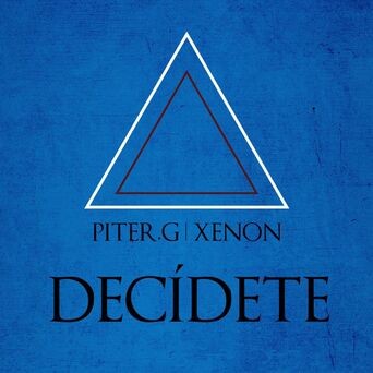 Decídete (feat. Xenon)