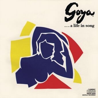 Goya...A Life In Song