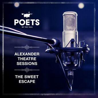 The Sweet Escape (Alexander Theatre Sessions)
