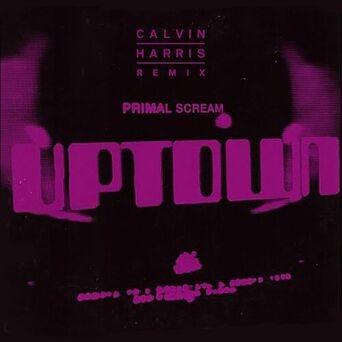 Uptown (Calvin Harris Remix)