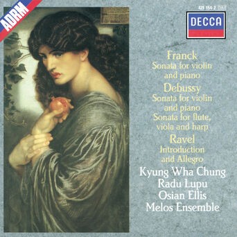 Debussy / Franck / Ravel: Sonata for Flute, Viola & Harp / Sonata for Violin & Piano etc.