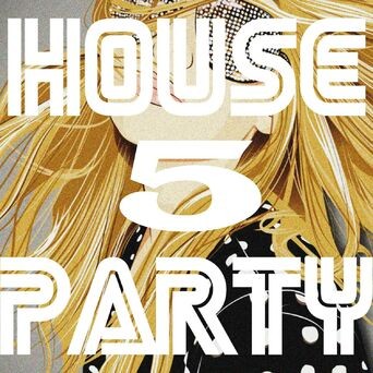 House Party, Vol. 5
