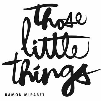 Those Little Things