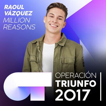 Million Reasons (Operación Triunfo 2017)