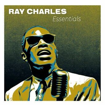 Ray Charles Essentials: The Greatest Feel Good Jazz and Soul Hits
